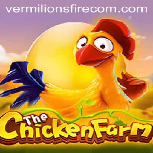 Unveiling ChickenFarm: Experience the Thrill of Vermilion’s Fire