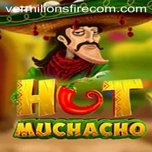 Ignite Your Gaming Passion with HotMuchacho: Vermilion’s Fire