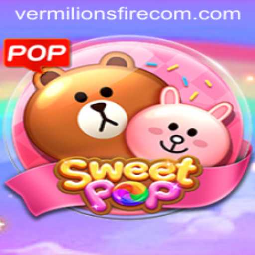 Unleash the Fun with SweetPOP: Discover the Adventure of Vermilion’s Fire