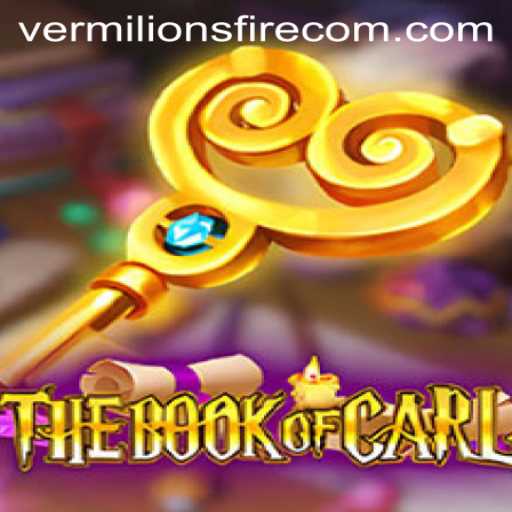 Unraveling the Mysteries of TheBookofCarl: A Deep Dive into Vermilion’s Fire